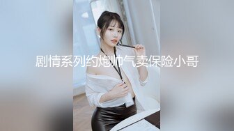 现在的00后不得了,东北高中小女友被男友边扇耳光边造爱,不停的喊我还要