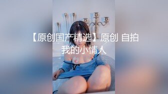 “躺好啊你干嘛脱裤子呀不要”对白精彩装清纯的漂亮美乳妹喝点小酒半推半就被小伙给干了插进去淫叫的很爽