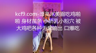 酒店偷拍乐橙4月7日极品闺蜜房中趣事闺蜜开房有个特漂亮 互相按摩拉伸 脱光聊和男人做爱的场面 模仿做爱动作