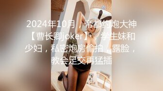 武汉小炮友露脸口交 “不带套子嘛”无套抽插