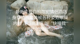 00后嫩妹为赚钱约炮友激情大秀  舔屌口交活很熟练  美臀骑乘抽插搞一半不搞  拿瓶子猛插出白浆  转战浴室继