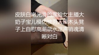  苗条老婆小夫妻出租屋卫生间卖力交再回到床上女上位骑上来