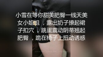  小马丶寻花笑起来甜美短裙妹子，近距离特写跪着深喉交，骑上来整根插入