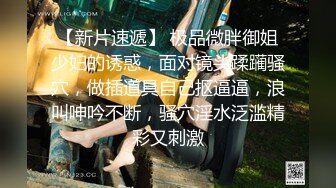 【淫乱母狗】骚货人妻与3位大哥家中群P骚妹子多人群P淫乱