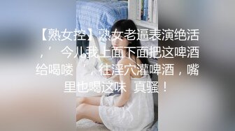   最新极品流出火爆高颜清纯少女学生妹 超粉嫩私处被包养各种玩弄 一线天无毛粉穴好紧