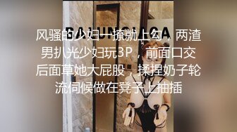 【反差小母狗】❤️小仙女 水手服妹妹 叫声可射 放暑假了 聊了几天带去hotel 很乖 很听话 是个小m，厕所后入174长腿