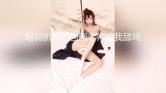 【新片速遞】  《重磅VIP精品⭐泄密》新维拉舞团上流御姐极品身材女神智贤为赚大钱顶格私拍高叉透视热舞揉奶紫薇足交抠逼骚叫超带感