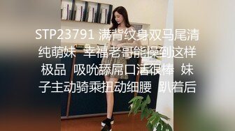 ❤️不做女神要做母狗，推特大神【L先生的后宫】明星气质极品圈养母狗日常各种被啪啪内射，淫叫声震耳欲聋的