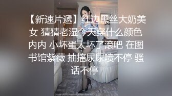 豪华套房丰满闷骚眼镜妹与小青年啪啪啪用唾液润滑说逼有味就别吃了连干2炮眼镜妹叫的太骚清晰对白搞笑淫荡