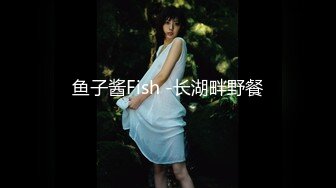 户外烧烤！与兄弟老婆在帐篷里偷情！【完整版24分钟已上传下面简阶】