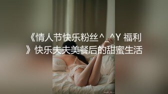 3/20最新 萝莉制服肥臀啪啪私拍流出全程翘美臀后入VIP1196