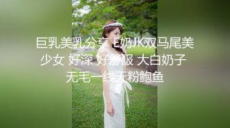 顶级身材反差女神！卖原味又好色高颜大奶【困困狗】私拍完结，各种紫薇露出啪啪被健身男友输出嗲叫不停，对话刺激 (11)