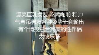 网红极品波霸反差婊女神【谭晓彤】付费私拍，情趣内衣制服护士裸舞M腿自摸，各种骚话，撸点满满2