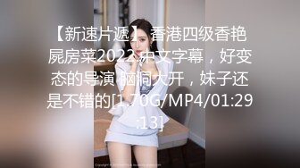  丰乳肥臀网红脸美女4小时道具自慰诱惑，近距离特写揉捏肥逼，掰穴假屌抽插展示翘臀