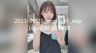 STP26874 月月奥  这妹子很漂亮为了赚钱买包包化妆品  过上美好的生活尺度有点慢慢放开了  爱了爱了 狼友们快点来弄她！