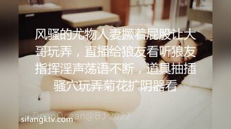 极品女神【洛幽幽】，大学宿舍性感蕾丝内裤脱下，露出粉嫩开发不多的阴穴，食指轻轻插入就呻吟，换中指加速 淫荡呻吟！