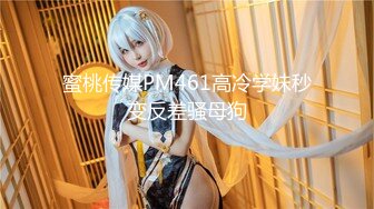 【新片速遞】2022.9.26，【技师再现江湖】，漂亮有韵味的小少妇，白皙苗条，蜜桃臀正对镜头看小穴，后入啪啪