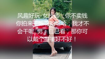 新流出安防酒店偷拍纹身小伙耐力不行扑腾几下就射了给美女做按摩补偿